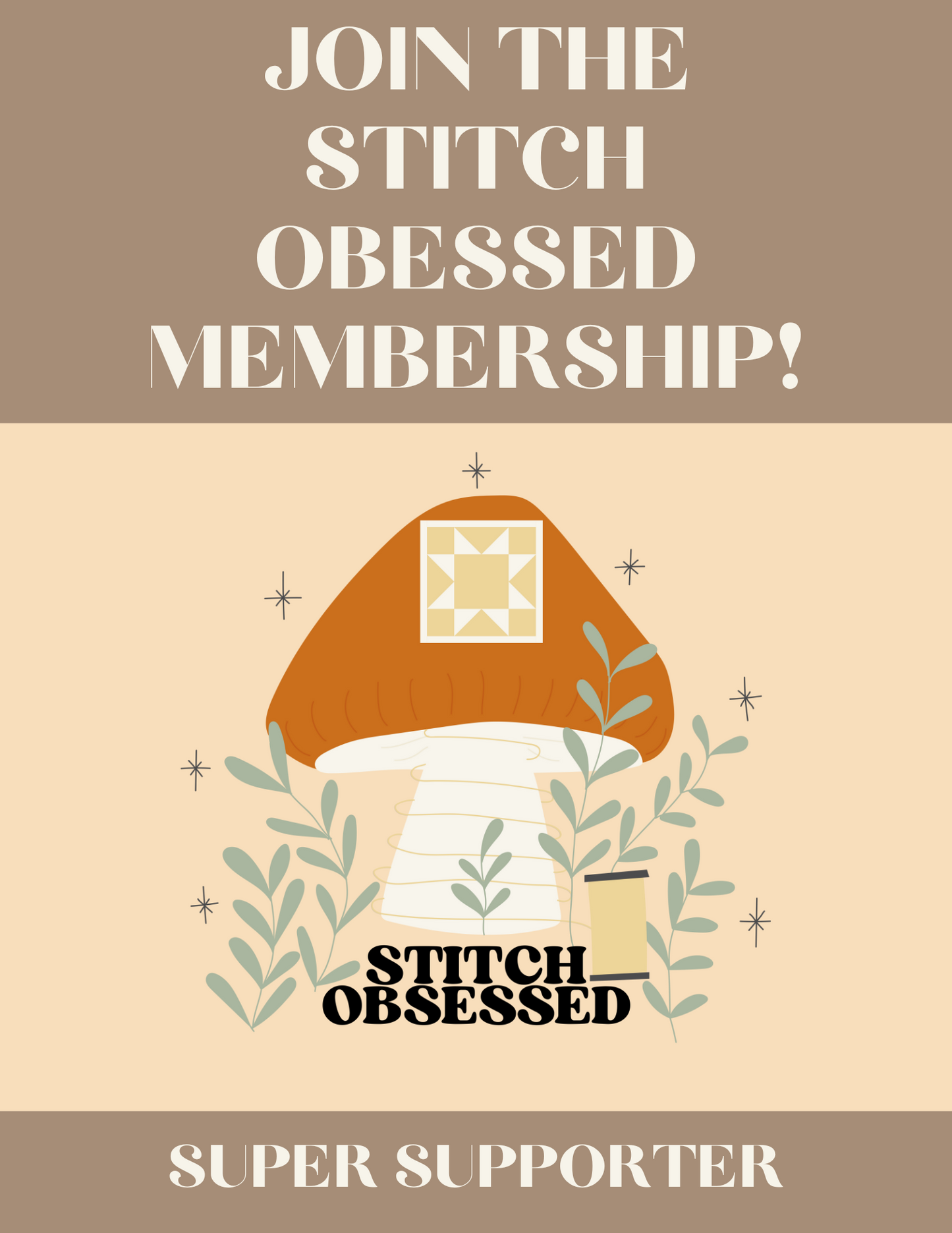 Join Stitch Obsessed Super Supporter Membership!